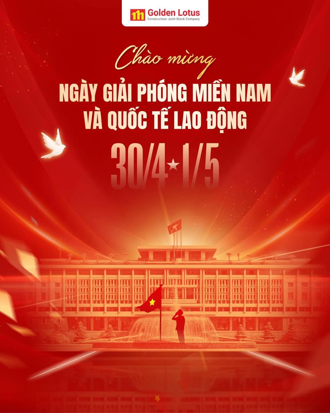CHÚC MỪNG NGÀY GIẢI PHÓNG MIỀN NAM 30/4 - QUỐC TẾ LAO ĐỘNG 1/5
